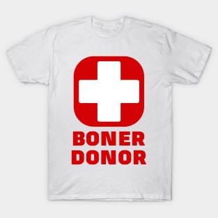 Boner Donor T-Shirt